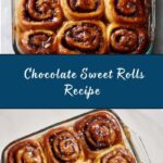 Rich & Fluffy Chocolate Sweet Rolls Recipe