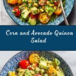 Corn, Avocado, and Quinoa Salad with Marinated Tomatoes Recipe