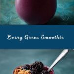 Berry Green Smoothie Recipe