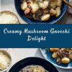 Gnocchi with Creamy Mushroom Sauce Recipe