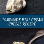 How to Make Real Cream Cheese Recipe