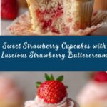 Strawberry Cupcakes with Strawberry Buttercream Recipe