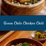 Green Chile Chicken Chili Recipe