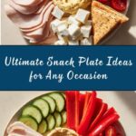 Easy Snack Plate Ideas Recipe