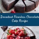 Flourless Chocolate Cake Recipe
