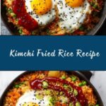 Kimchi Fried Rice Recipe