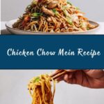 Chicken Chow Mein Recipe