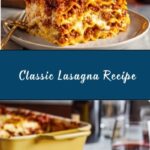Classic Lasagna Recipe