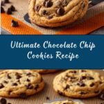 Perfect Chocolate Chip Cookies Recipe