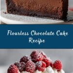 Flourless Chocolate Cake Recipe