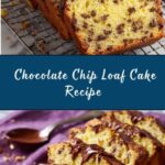 Chocolate Chip Loaf Cake Recipe