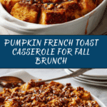 Pumpkin French Toast Casserole Recipe