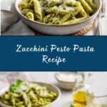 Zucchini Pesto Pasta Recipe