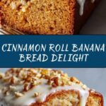 Cinnamon Roll Banana Bread Recipe