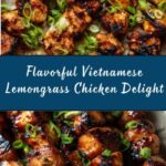 Vietnamese Lemongrass Chicken Recipe