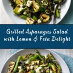 Grilled Asparagus Salad with Lemon & Feta Recipe