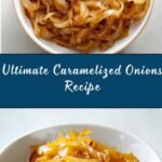 Caramelized Onions Recipe