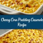 Corn Pudding Casserole Recipe