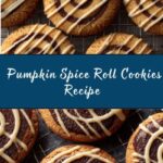 Pumpkin Spice Roll Cookies Recipe