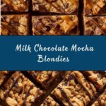 Milk Chocolate Mocha Blondies Recipe