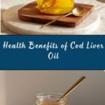 Benefits of Cod Liver Oil Recipe