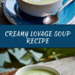 Lovage Soup Recipe