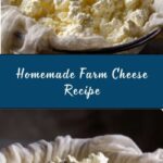 Farm Cheese Recipe