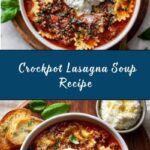 Crockpot Lasagna Soup Recipe
