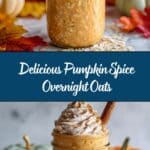 Pumpkin Spice Overnight Oats Recipe