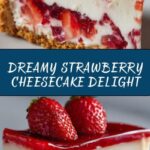 Creamy Strawberry Cheesecake Recipe