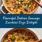 Italian Sausage Zucchini Orzo Recipe