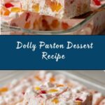 Dolly Parton Dessert Recipe