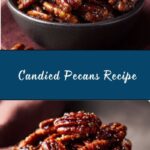 Candied Pecans Recipe