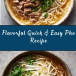 Quick & Easy Pho Recipe