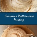 Cinnamon Buttercream Frosting Recipe