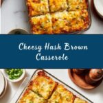 Cheesy Hash Brown Casserole Recipe