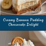 Banana Pudding Cheesecake Recipe