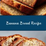 Banana Bread Recipe