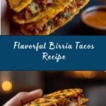 Birria Tacos (Quesotacos) Recipe