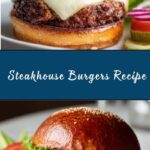 Steakhouse Burgers Recipe