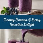 Banana & Berry Smoothies Recipe