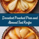 Poached Pear and Almond Tart Recipe