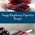 No-Drip Raspberry Popsicles Recipe