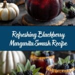 Blackberry Margarita Smash Recipe