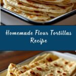 Flour Tortillas Recipe