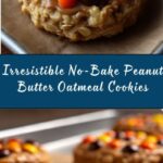 No-Bake Peanut Butter Oatmeal Cookies Recipe