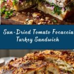 Trader Joe’s Sun-Dried Tomato Focaccia Turkey Sandwich Recipe