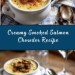 Smoked Salmon Chowder Recipe