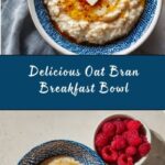 Oat Bran for Breakfast Recipe