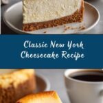 Classic New York Cheesecake Recipe